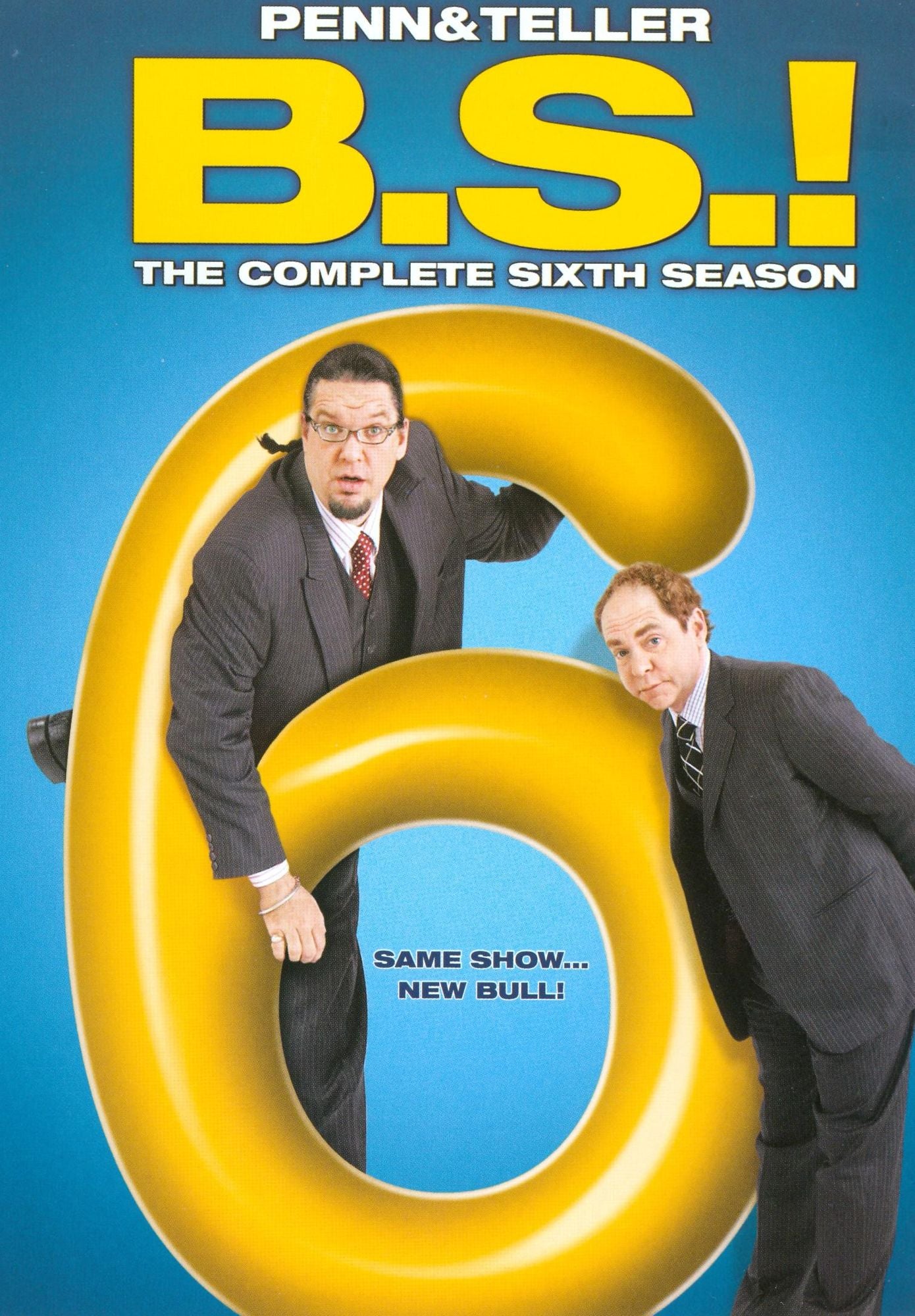Penn & Teller: B.S.! - The Complete Sixth Season [2 Discs]