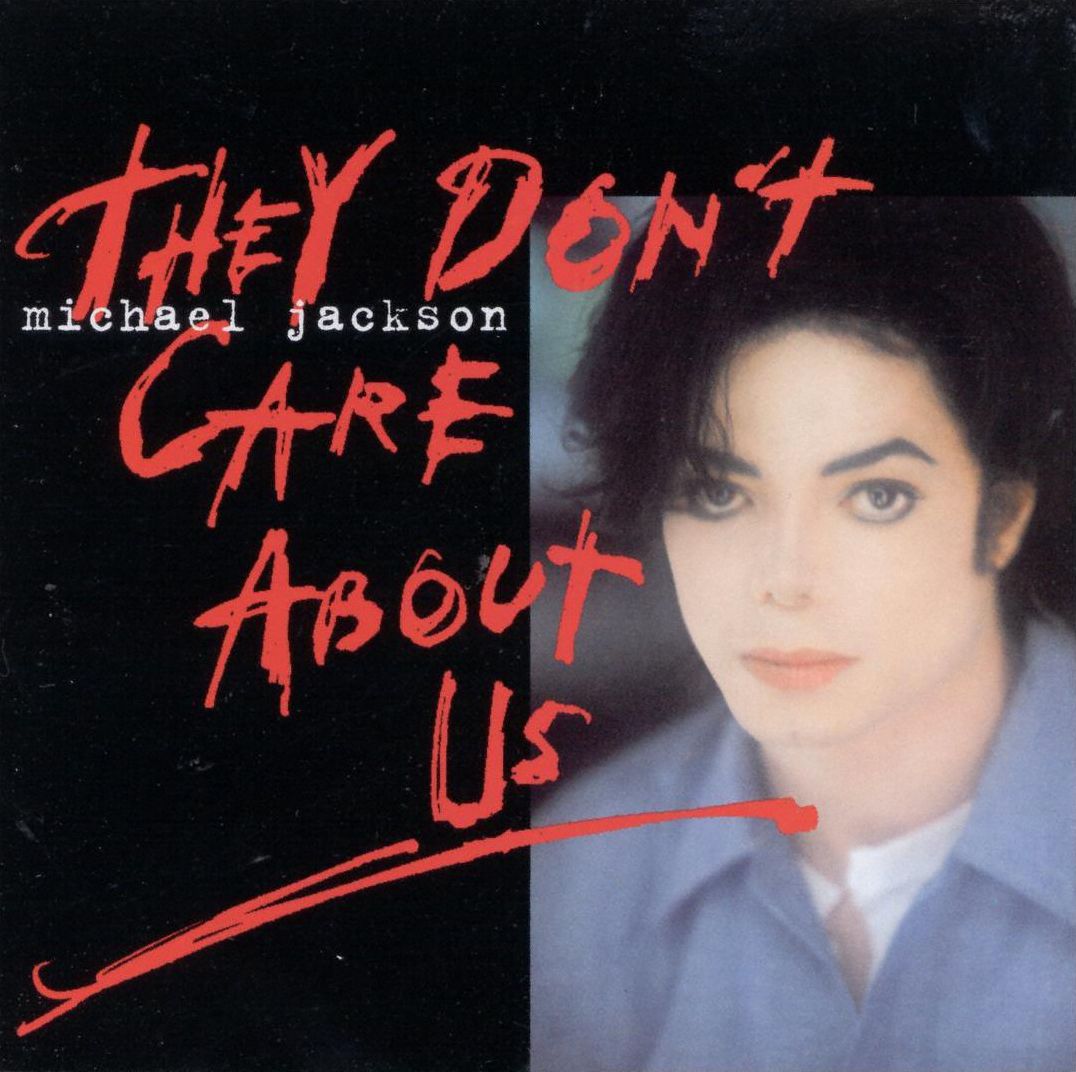 They Don't Care About Us [#1]