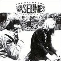 Way of the Vaselines: A Complete History