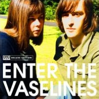 Enter the Vaselines
