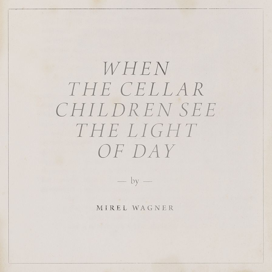 When The Cellar Children See The Light Of Day [Lp]