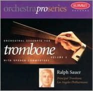 Orchestral Excerpts For Trombone, Vol. 2