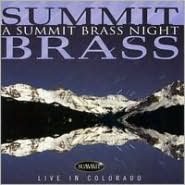 A Summit Brass Night: Live In Colorado