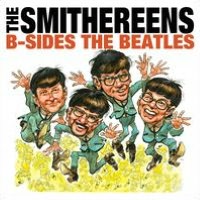 B-sides The Beatles/meet The Smithereens!