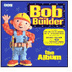 Bob the Builder: The Album [Bonus Tracks]