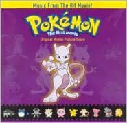 Pokemon - The First Movie (Score - Mewtwo Strikes Back/pikachu's Summer Vacation)