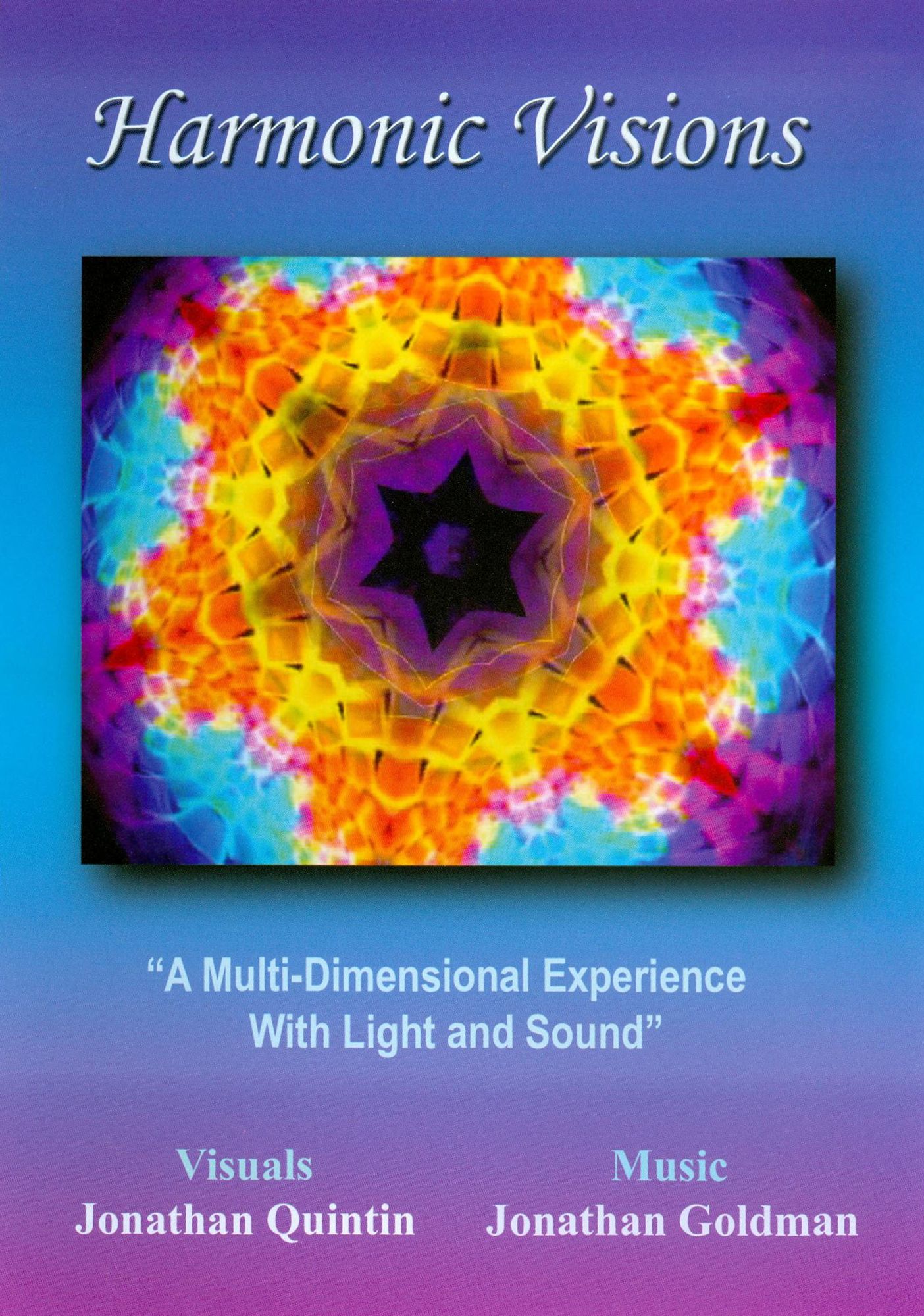 Jonathan Goldman: Harmonic Visions