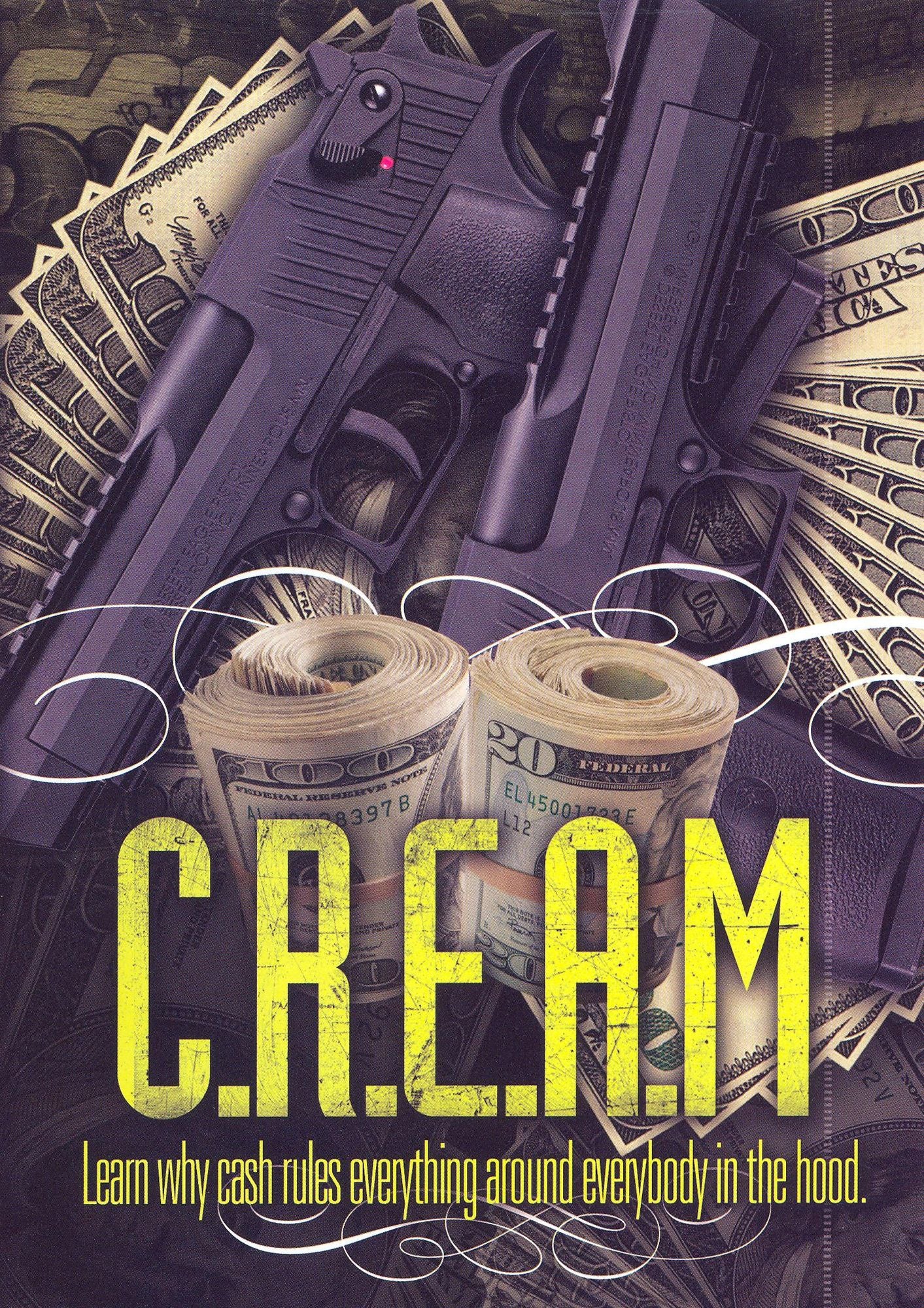 C.R.E.A.M.