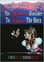 The Hostess Also Likes to Blow the Horn
