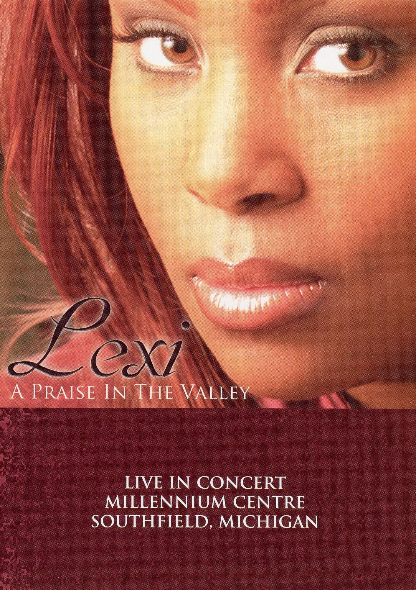 A Lexi: A Praise in the Valley