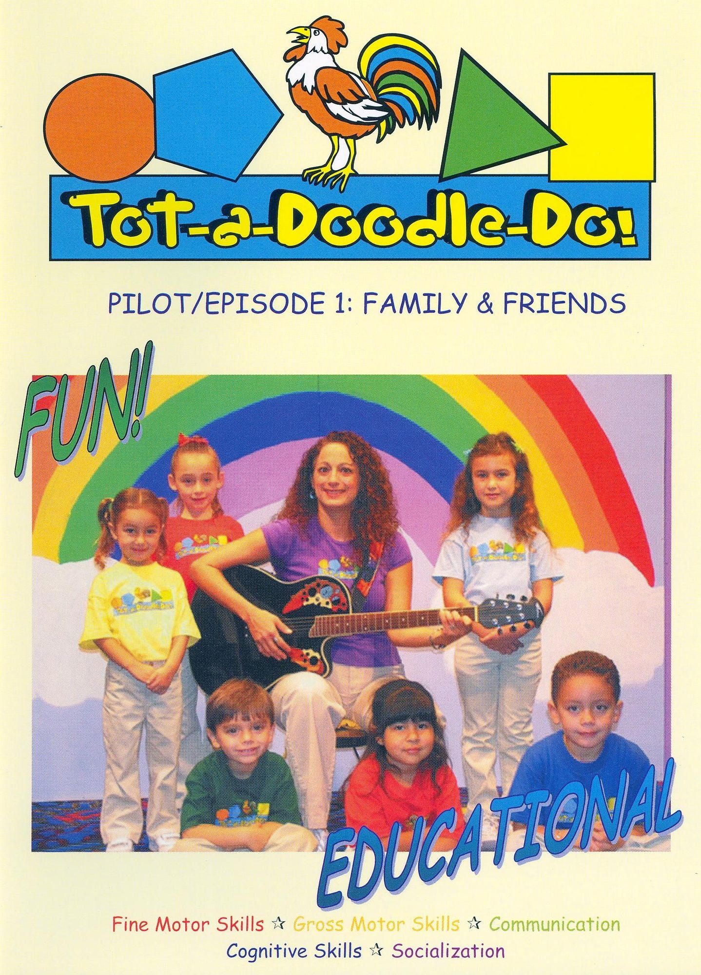 Tot-a-Doodle-Do! Family and Friends