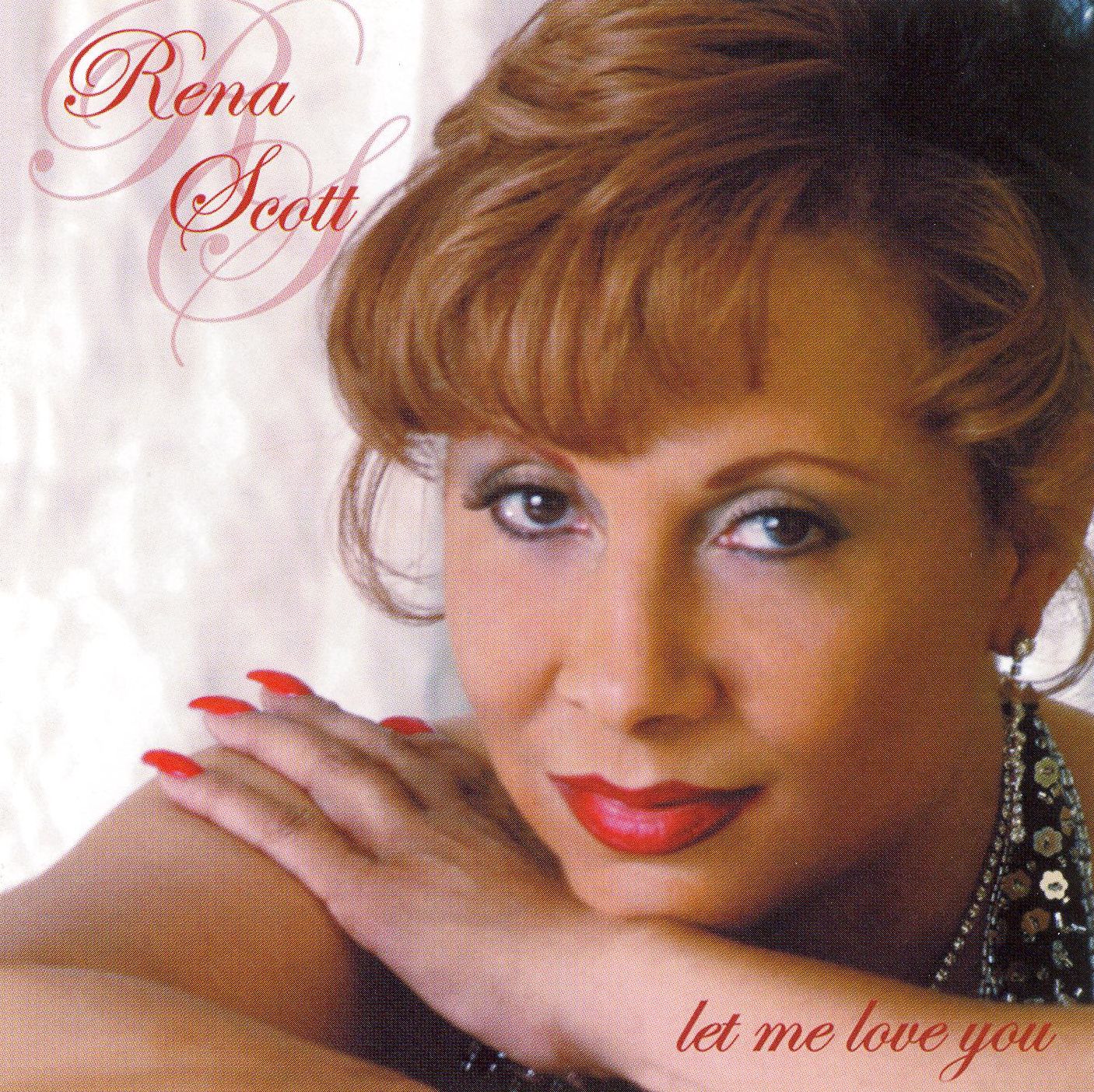Rena Scott: Let Me Love You [DualDisc]