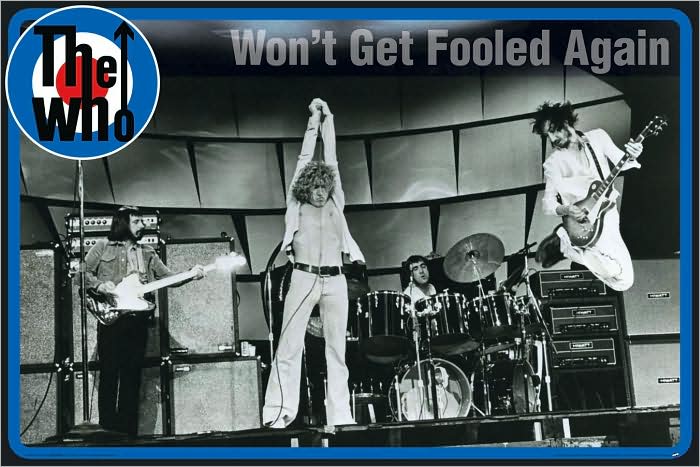 Who - Won't Get Fooled Again - Poster