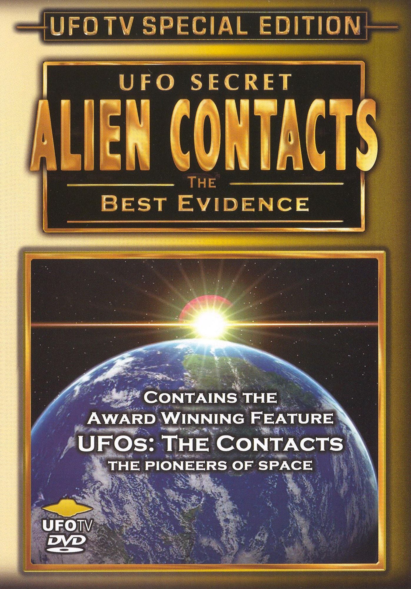 UFO Secret: Alien Contacts - The Best Evidence