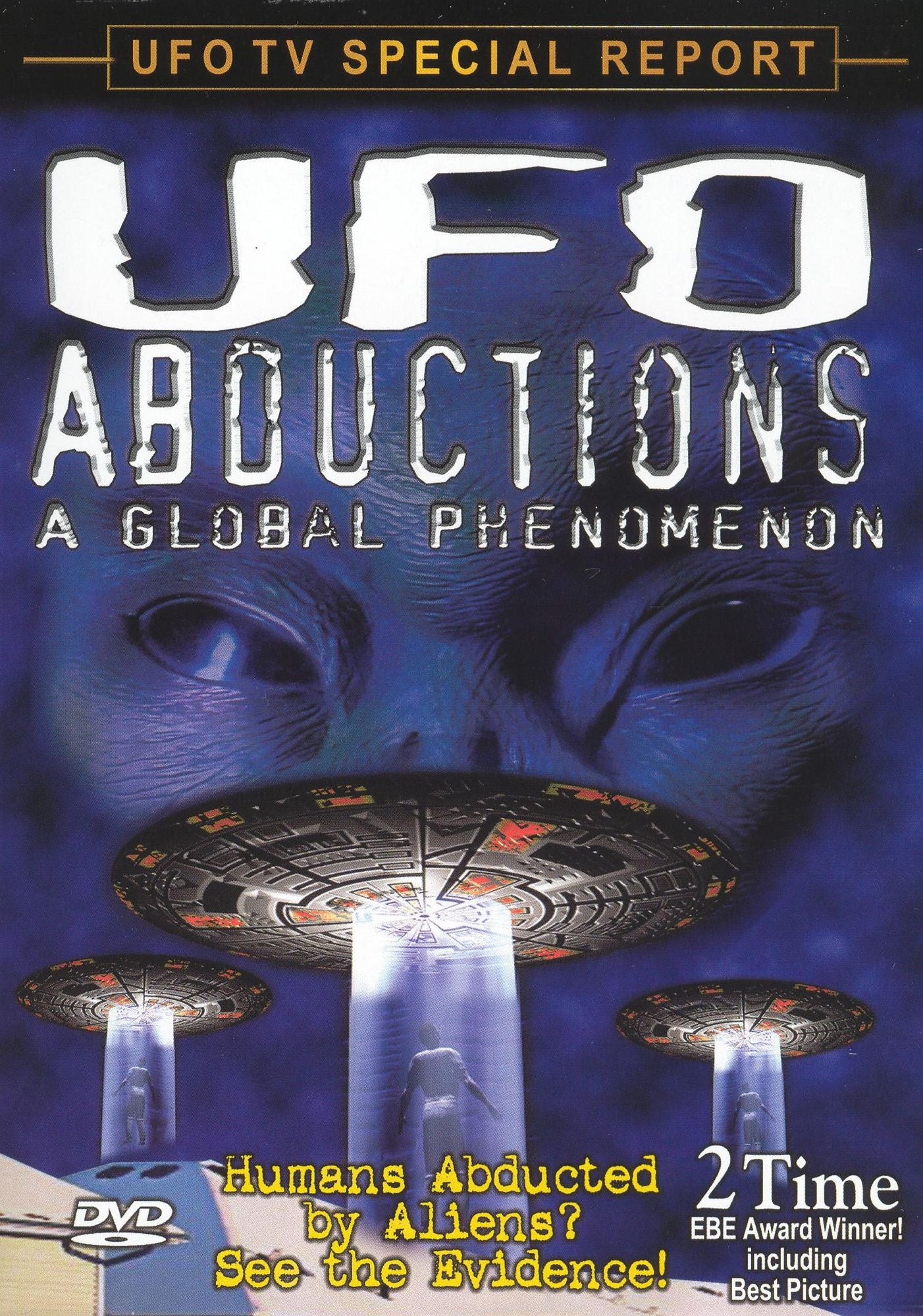 UFO Abductions: A Global Phenomenon [Special Edition]