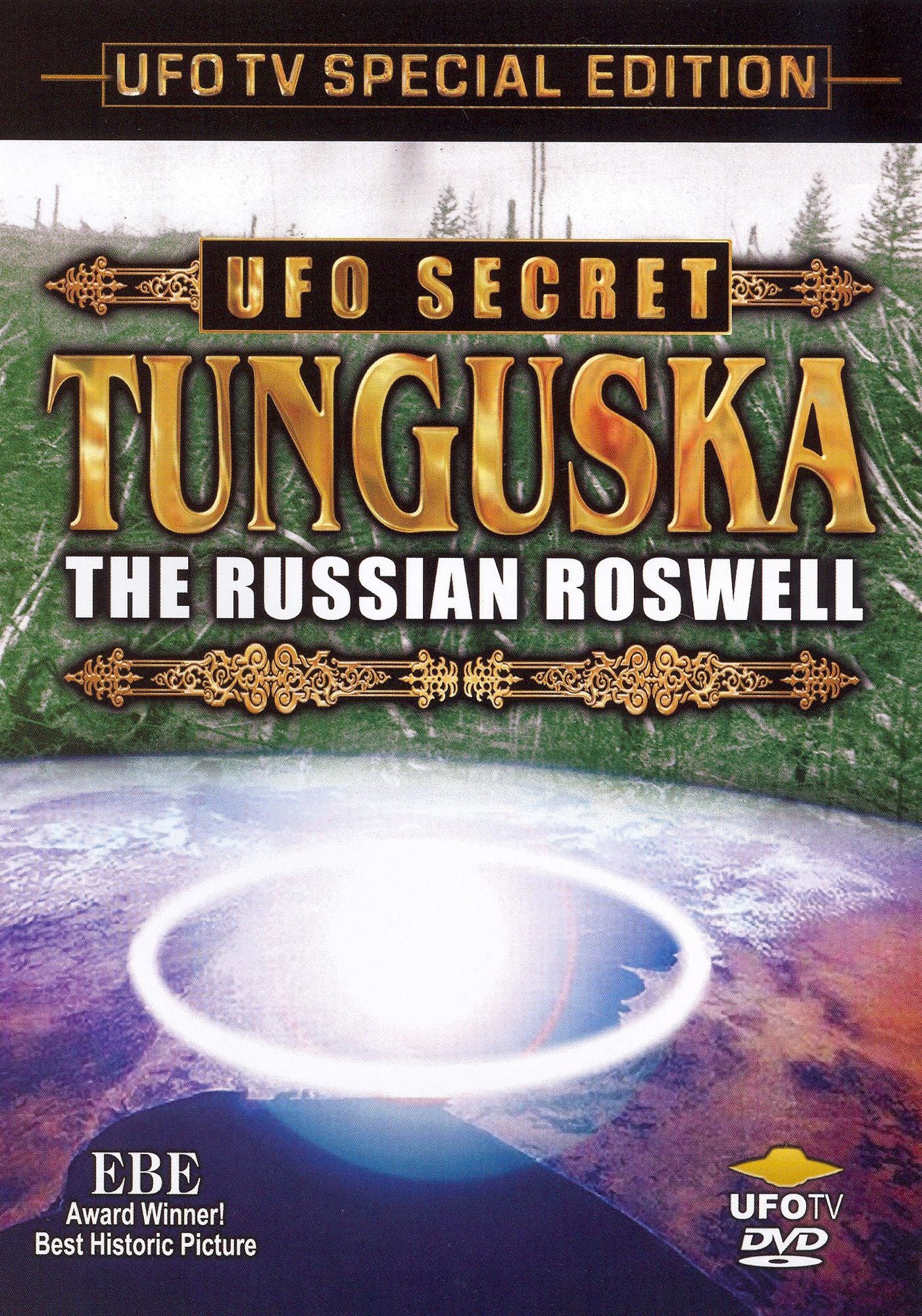 UFO Secret: Tunguska - The Russian Roswell