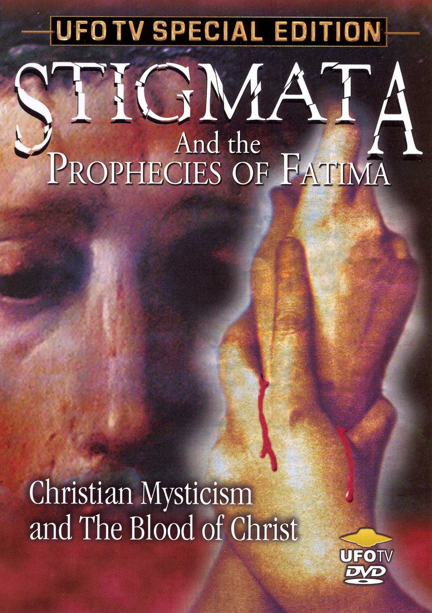 Stigmata and the Prophecies of Fatima: Christian Mysticism and the Blood of Christ