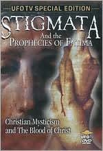 Stigmata and the Prophecies of Fatima: Christian Mysticism and the Blood of Christ