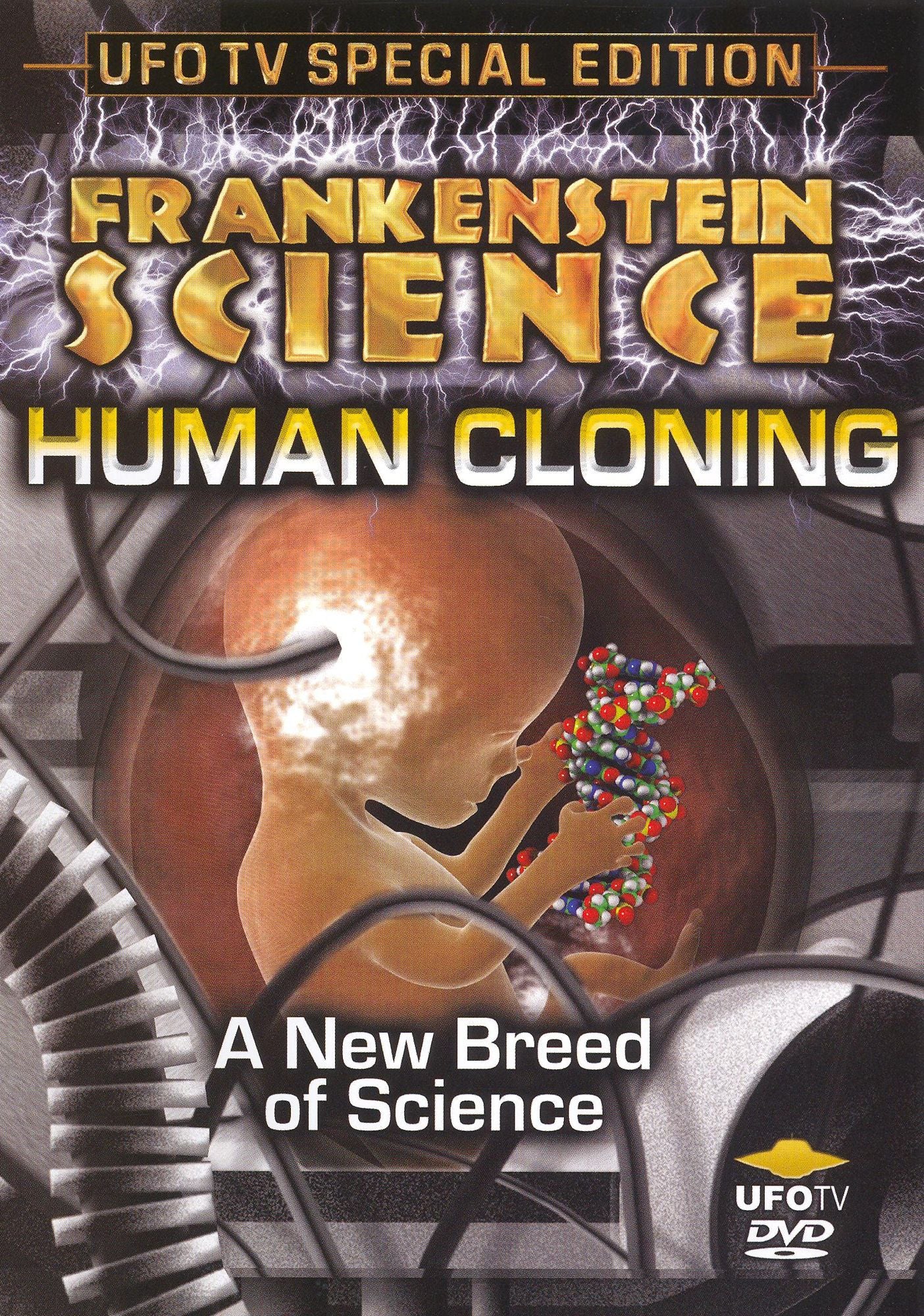 Frankenstein Science: Human Cloning [Special Edition]