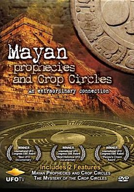 Mayan Prophecies and Crop Circles/The Mystery of the Crop Circles