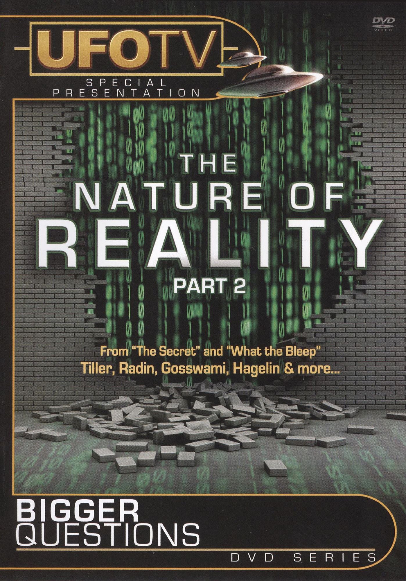 Bigger Questions?: The Nature of Reality