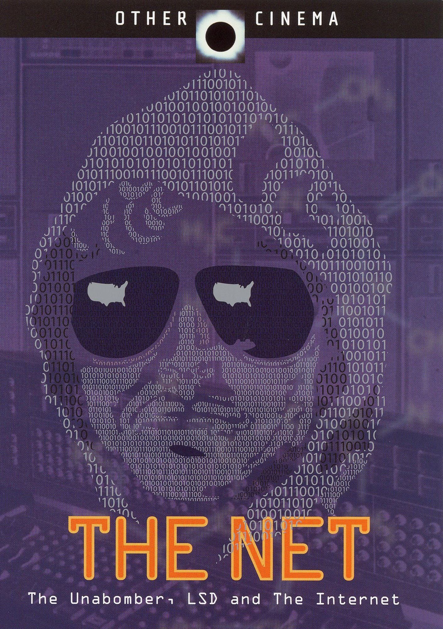 The Net: The Unabomber, LSD and the Internet