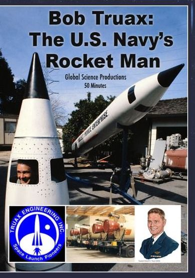 Bob Traux: The U.S. Navy's Rocket Man
