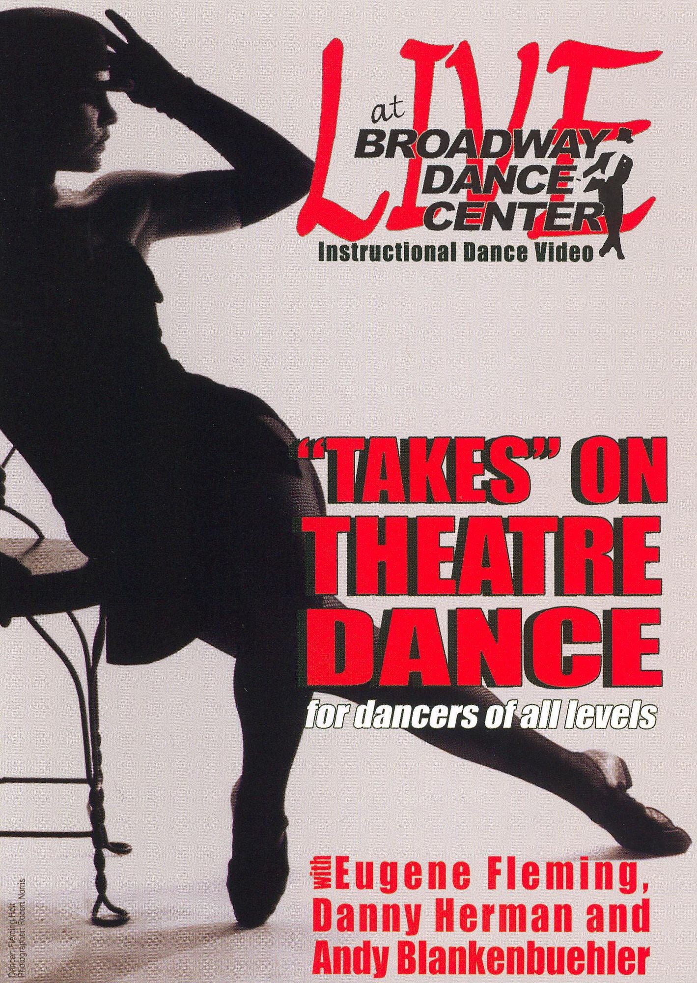 Live at Broadway Dance Center: "Takes" on Theatre Dance for All Levels