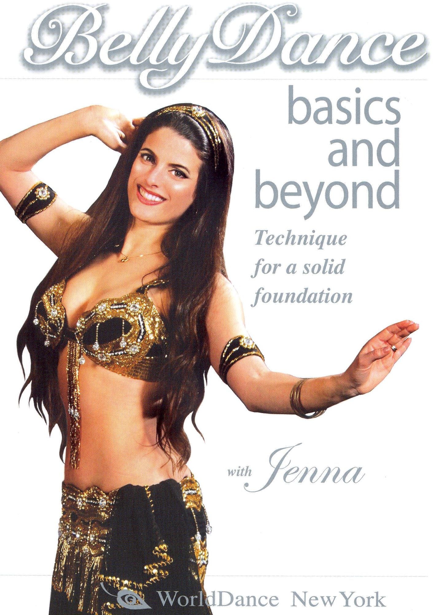 Belly Dance Basics and Beyond: Technique for a Solid Foundation