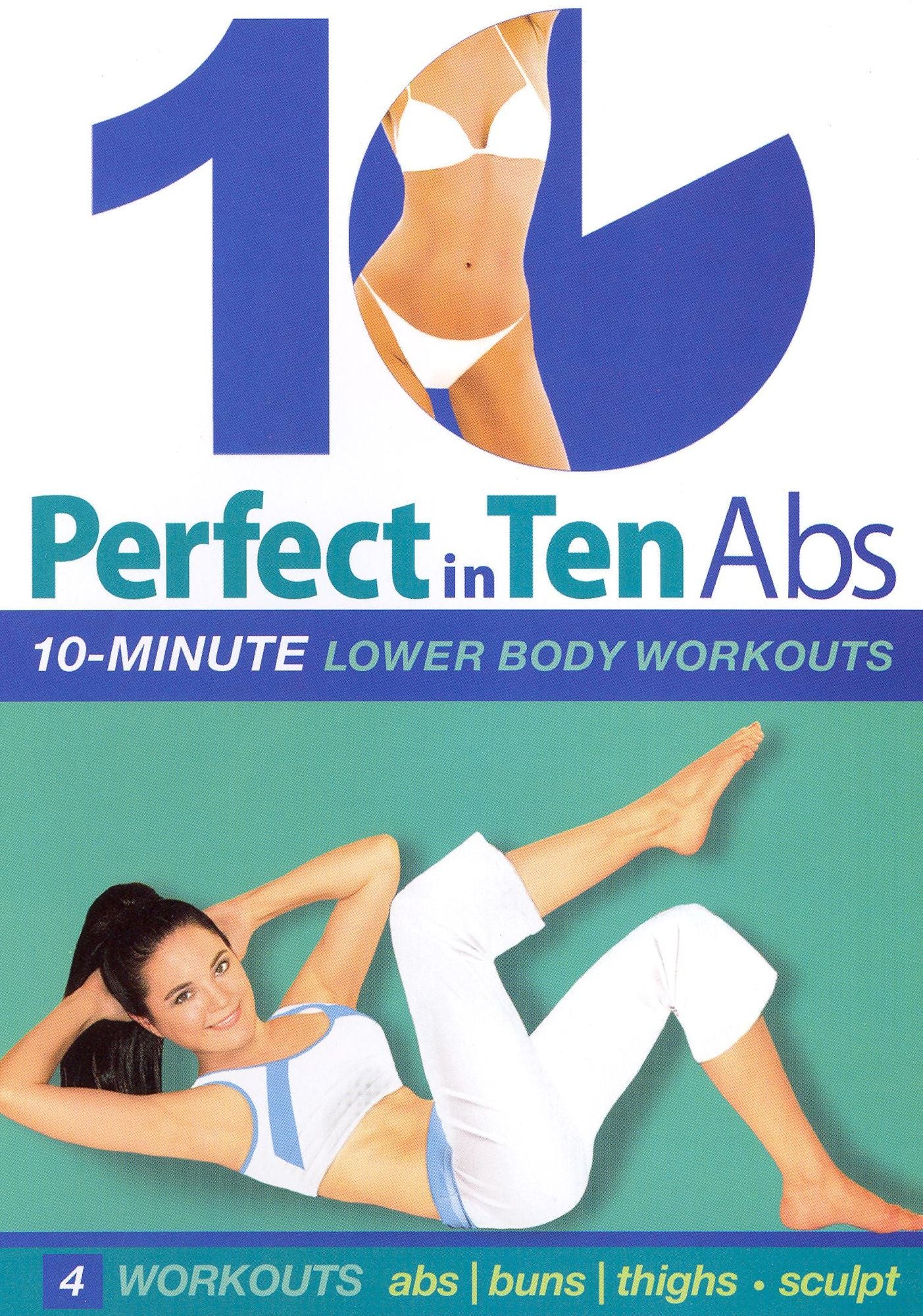 Perfect in Ten: Abs 10-Minute Workouts