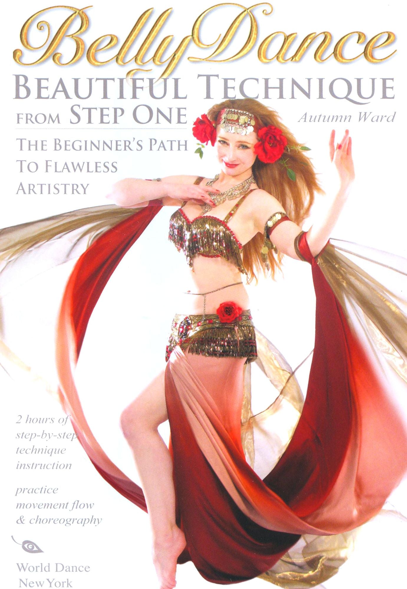 BellyDance: Beautiful Technique from Step One