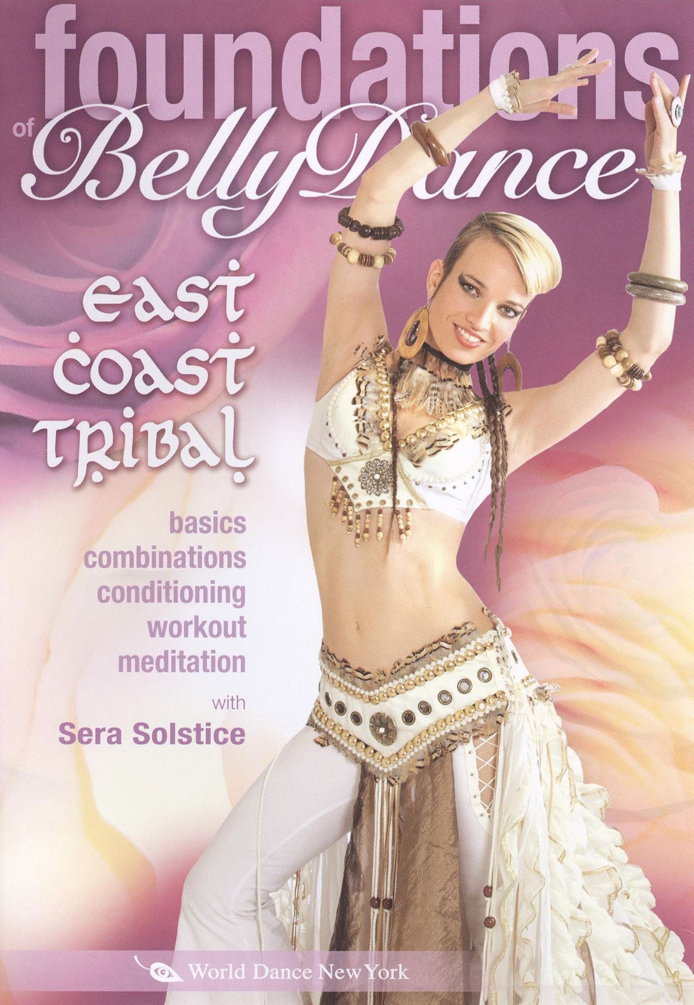 Foundations of Belly Dance: East Coast Tribal