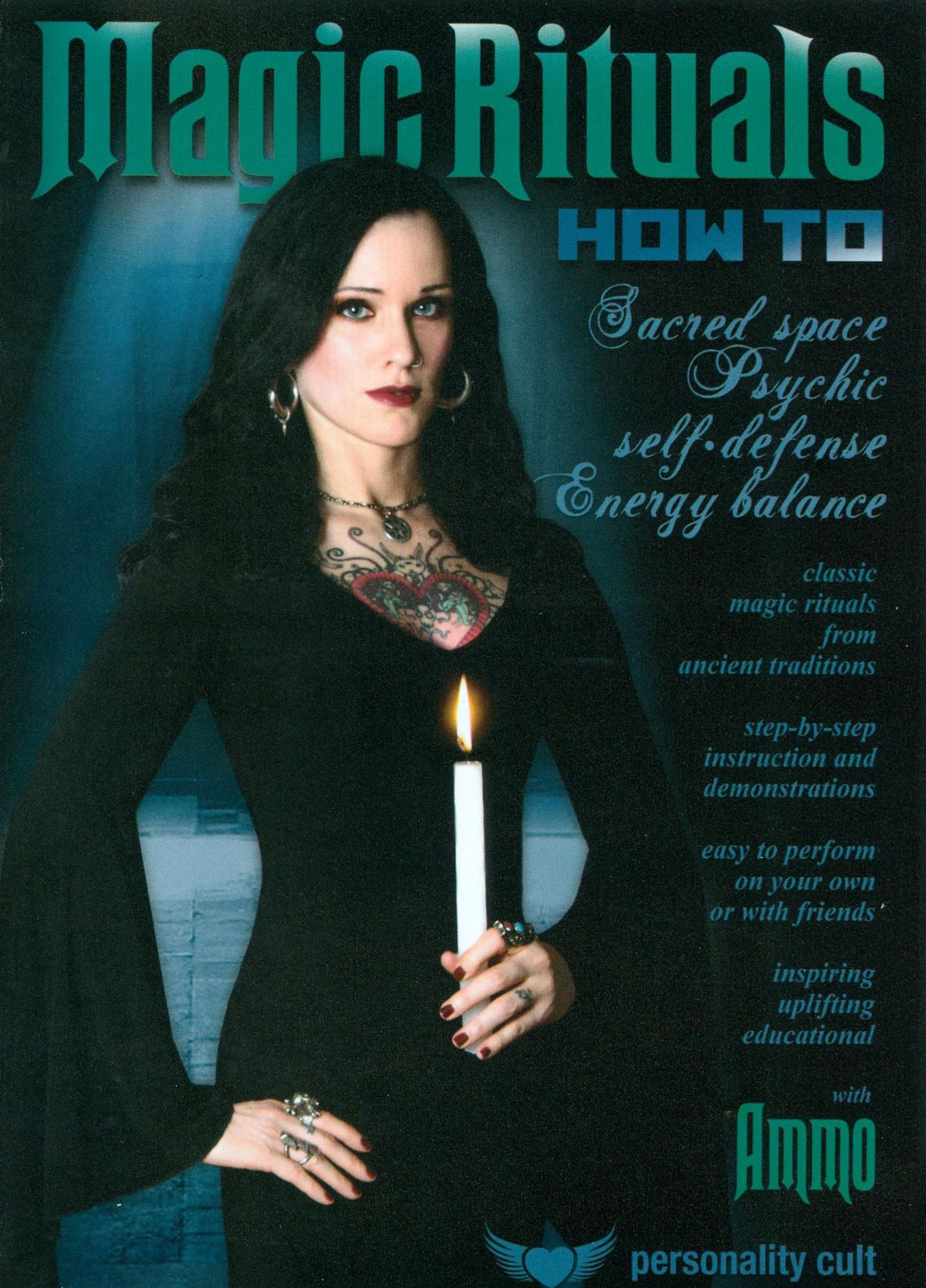 Magic Rituals: How To - Sacred Space, Psychic Self-Defense, Energy Balance