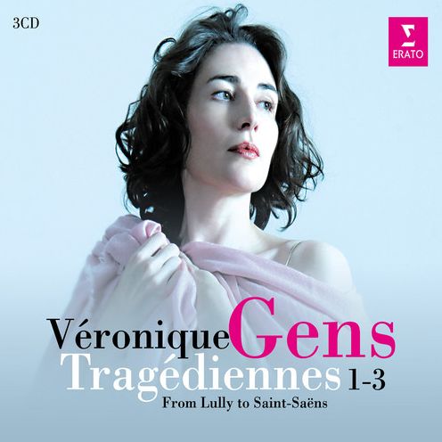 Tragediennes (Vol. 1-3) (Veronique Gens)