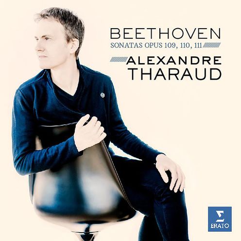 Beethoven: Piano Sonatas Nos. 30-32 (Alexandre Tharaud)