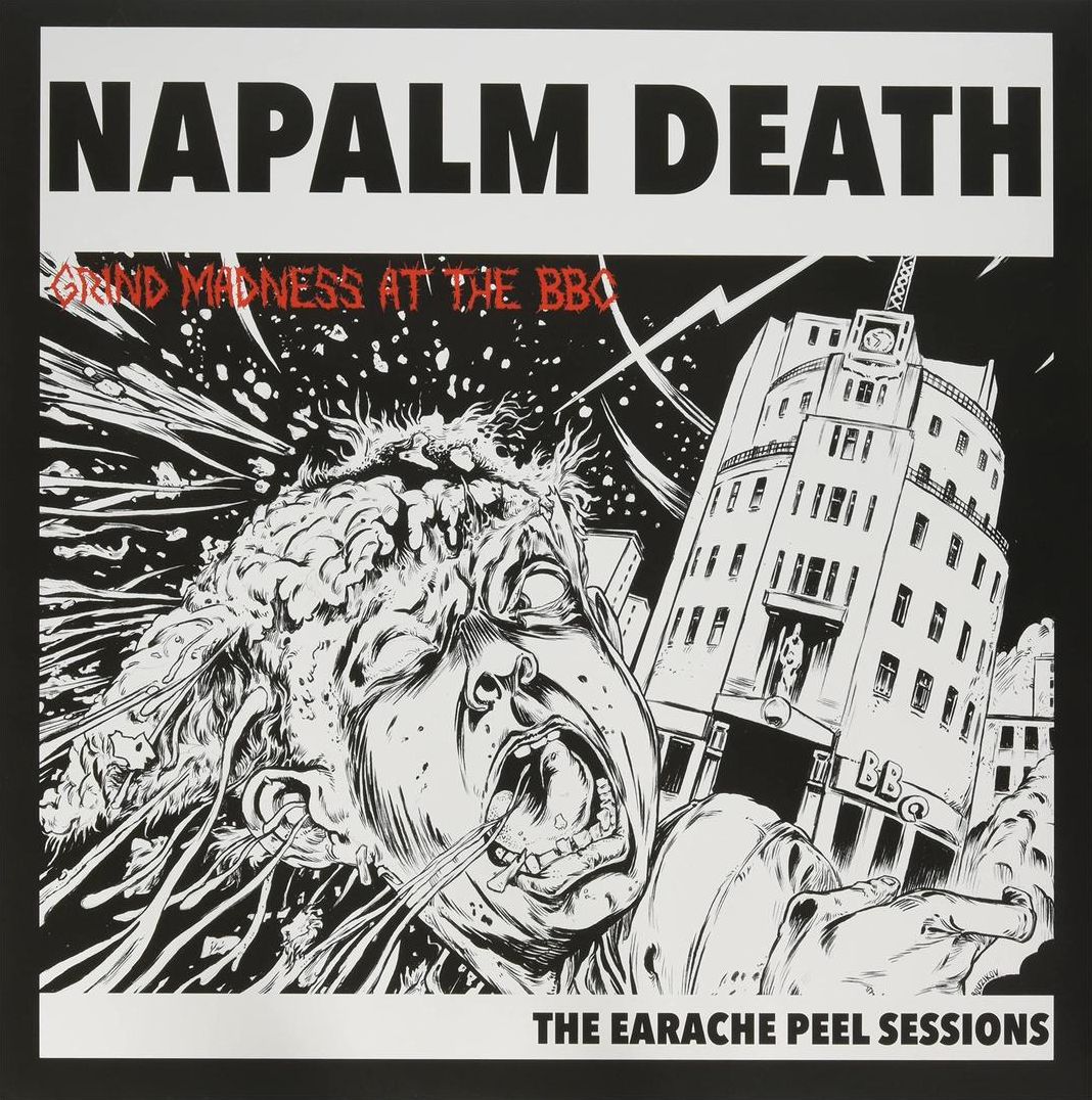 Grind Madness At The Bbc: The Earache Peel Sessions
