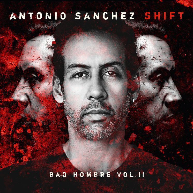 Shift (Bad Hombre, Vol. Ii)