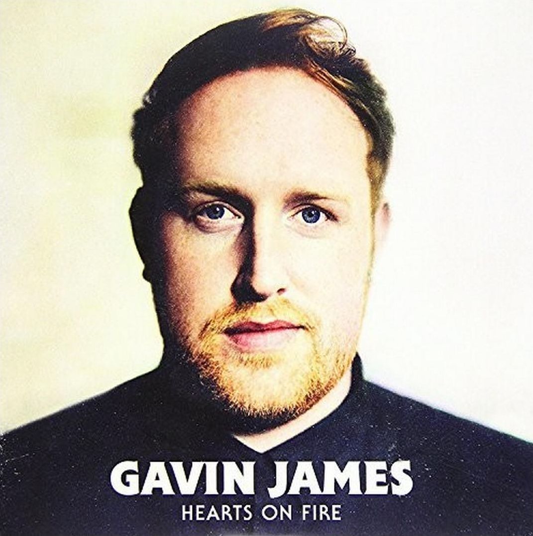 Hearts On Fire (Gavin James)