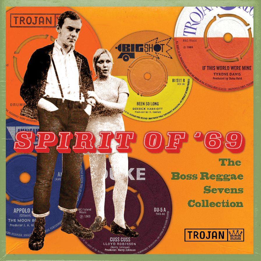 Spirit Of '69: The Boss Reggae Sevens Collection
