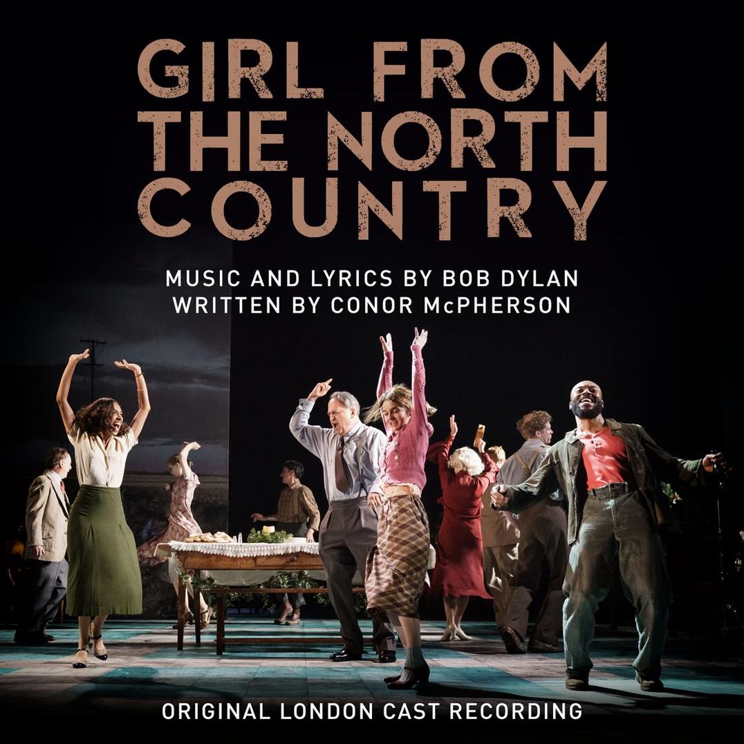 Girl From The North Country [Original London Cast Recording]