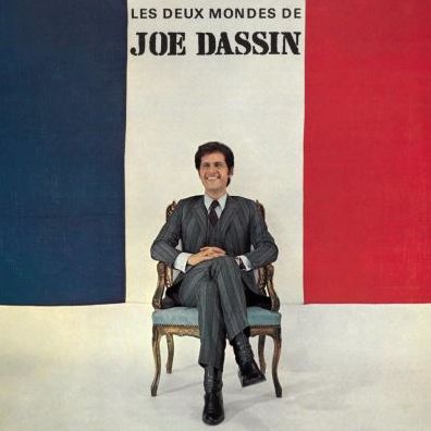 deux mondes de Joe Dassin