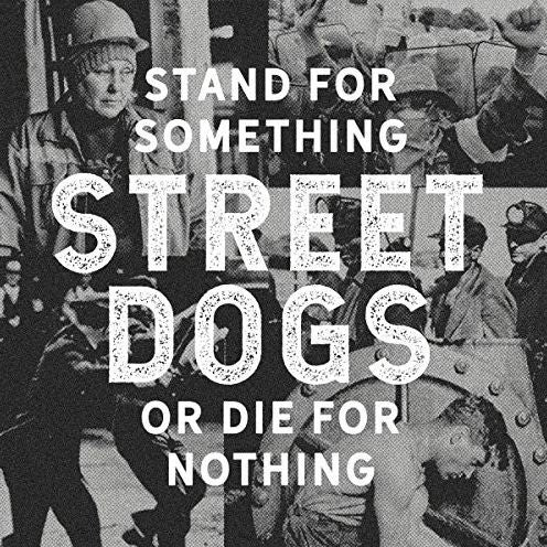 Stand for Something or Die for Nothing