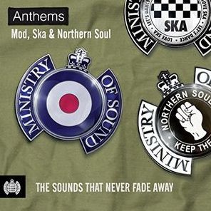 Anthems: Mod, Ska & Northern Soul