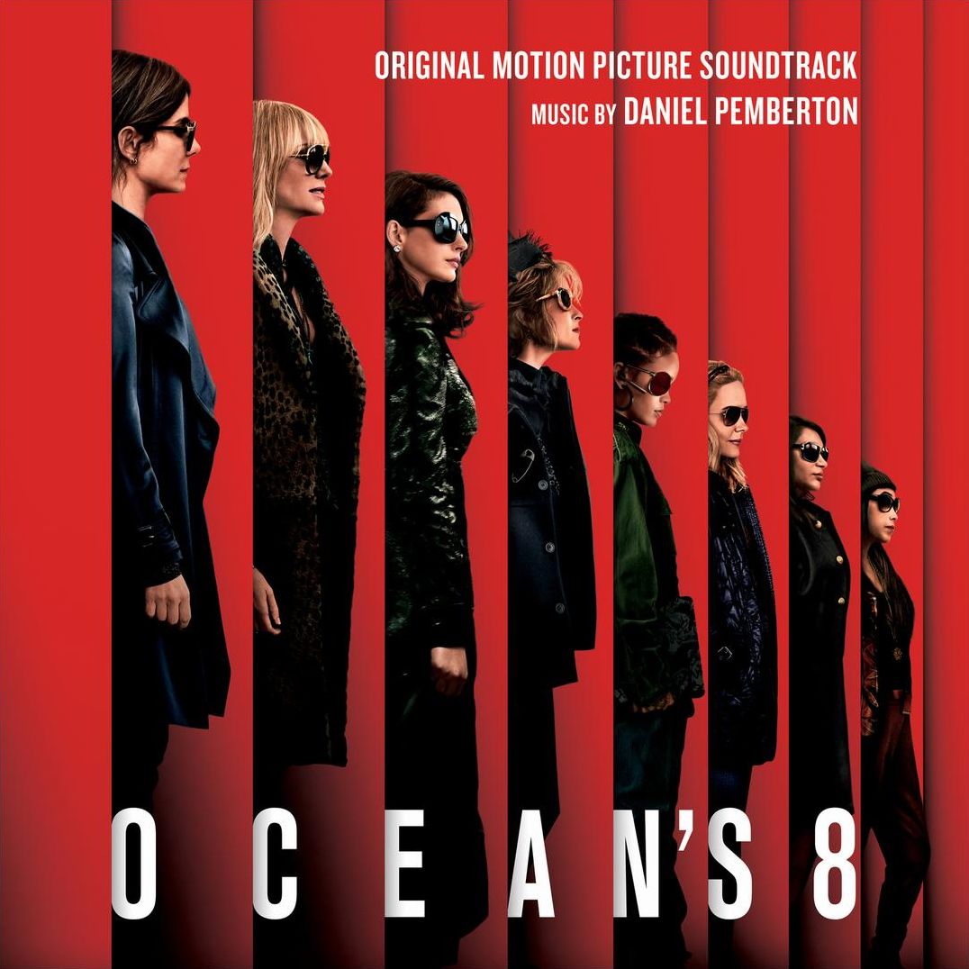 Ocean's Eight [Original Motion Picture Soundtrack]