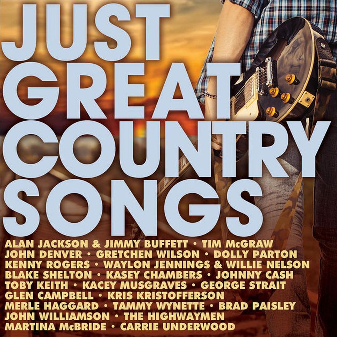 Just Great Country Songs