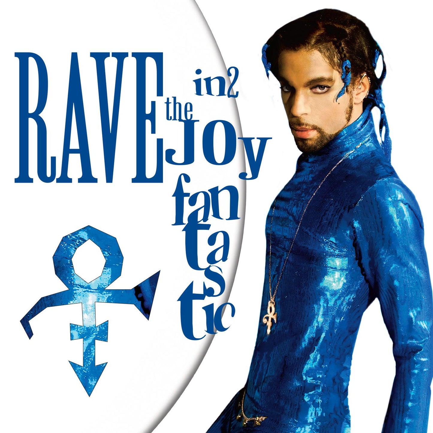 Rave Un2 the Joy Fantastic