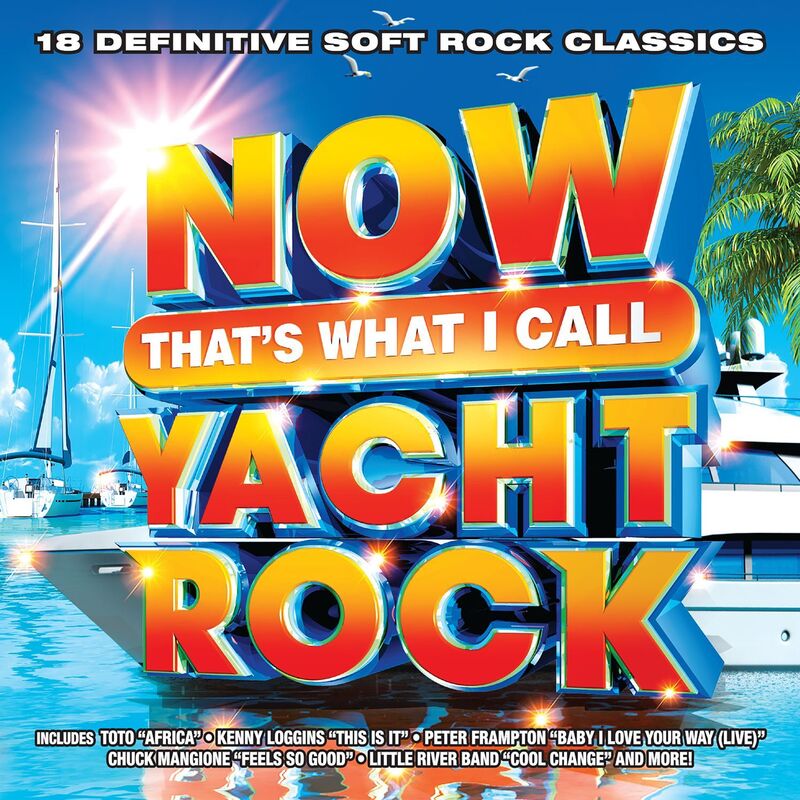 Now! That's What I Call Yacht Rock