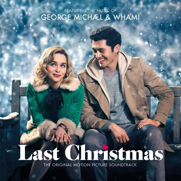 Last Christmas [Original Motion Picture Soundtrack]