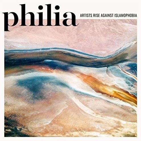 Philia: Artists Rise Against Islamophobia