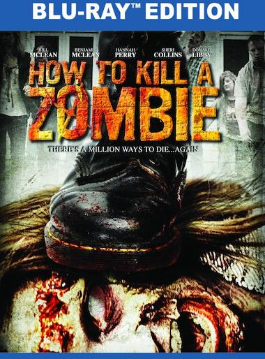 How to Kill a Zombie [Blu-ray]